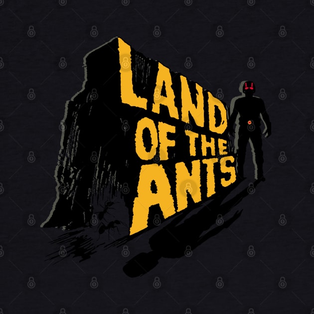 Land of the Ants! by Profeta999